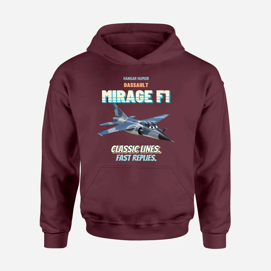 Dassault Mirage F1C - Classic lines. Fast replies. design on dark red hoodie single side