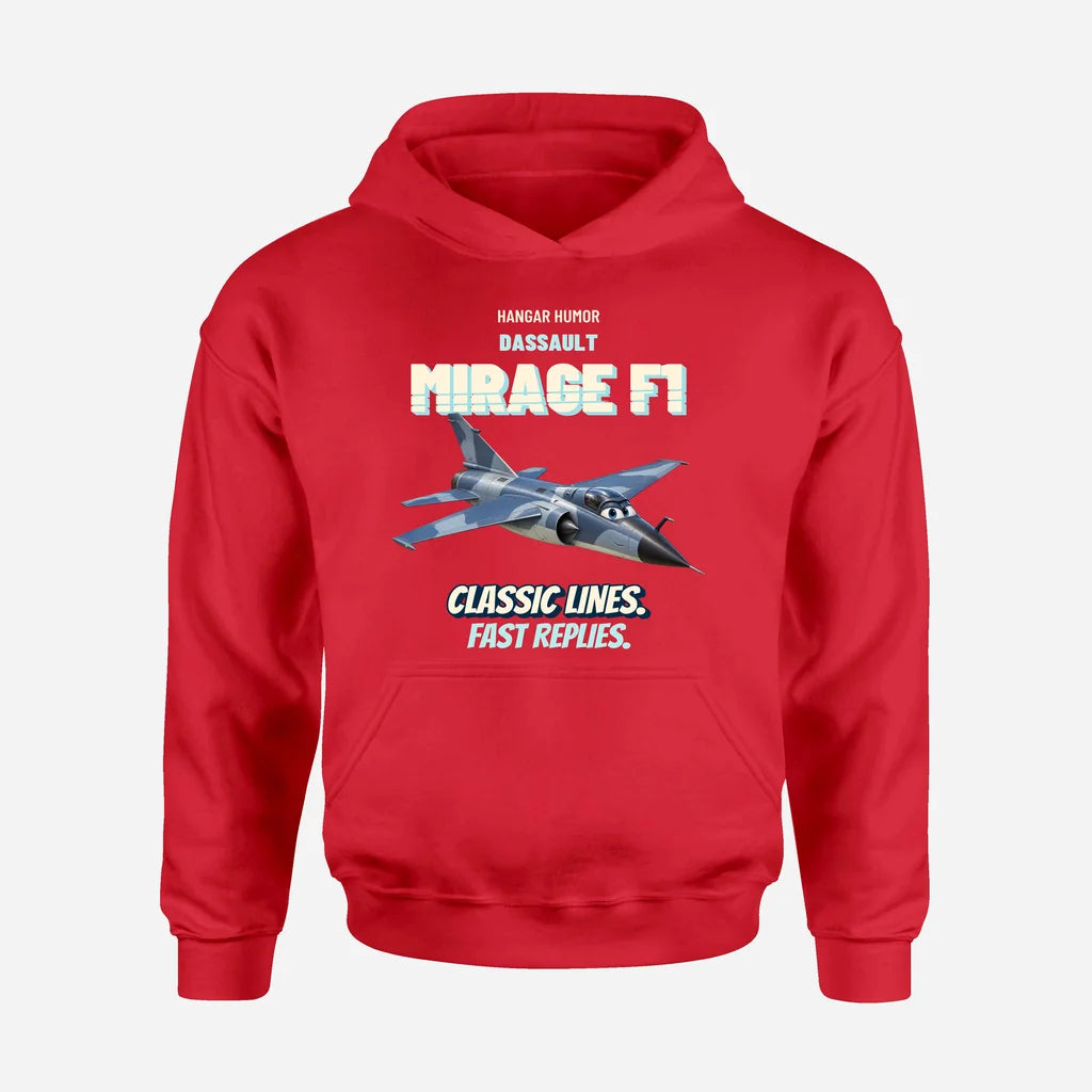 Dassault Mirage F1C - Classic lines. Fast replies. design on red hoodie single side