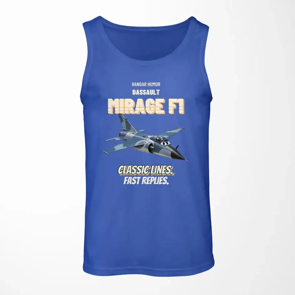 Dassault Mirage F1C - Classic lines. Fast replies. design on blue tank top
