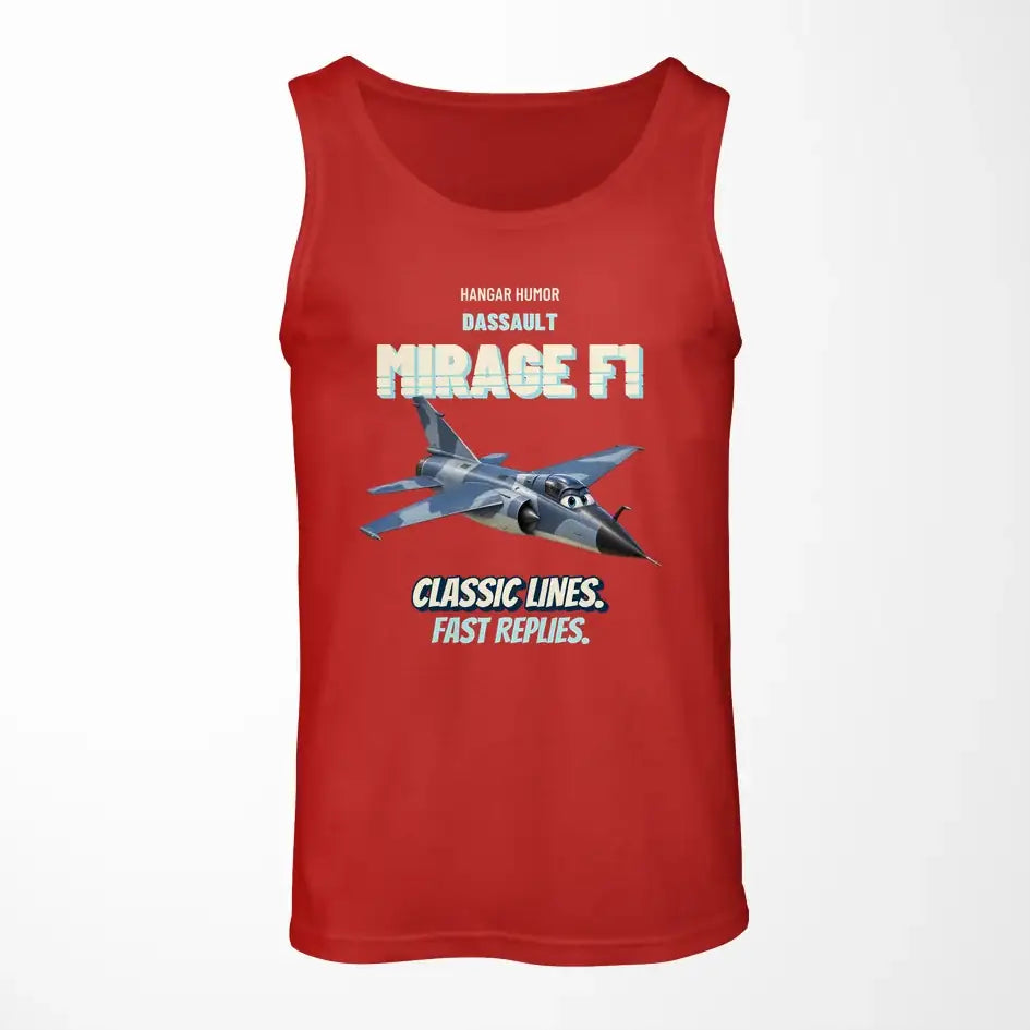 Dassault Mirage F1C - Classic lines. Fast replies. design on red tank top