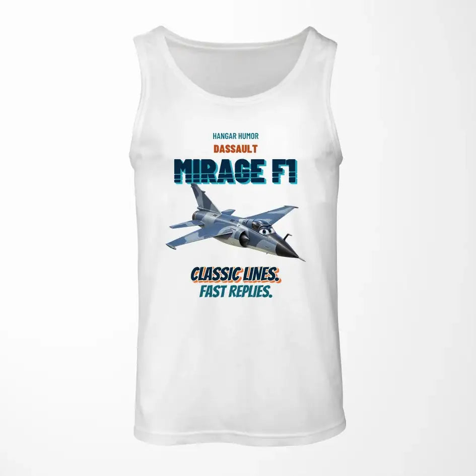 Dassault Mirage F1C - Classic lines. Fast replies. design on white tank top