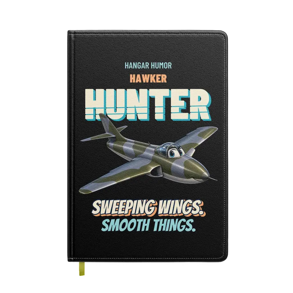 Hawker Hunter F.6 - Sweeping wings. Smooth things. design on black notebook