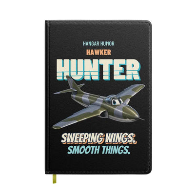 Hawker Hunter F.6 - Sweeping wings. Smooth things. design on black notebook