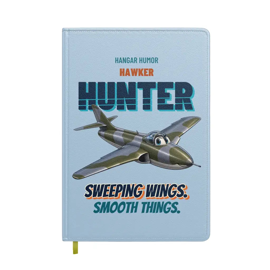 Hawker Hunter F.6 - Sweeping wings. Smooth things. design on light blue notebook