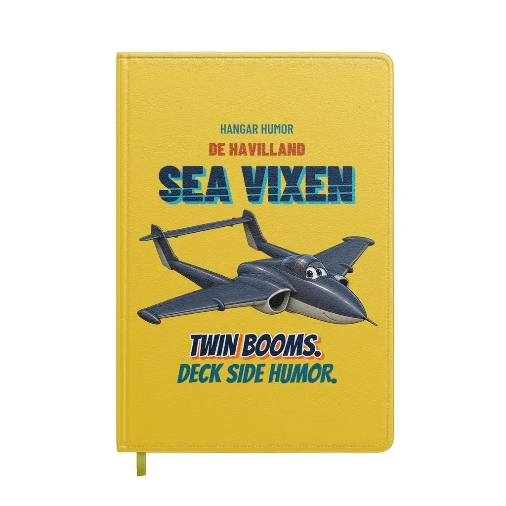 de Havilland Sea Vixen FAW.2 - Twin booms. Deck side humor. design on yellow notebook