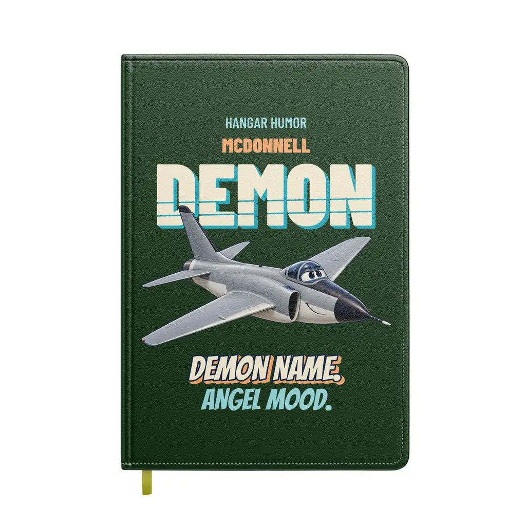 McDonnell F3H-2 Demon - Demon name. Angel mood. design on dark green notebook