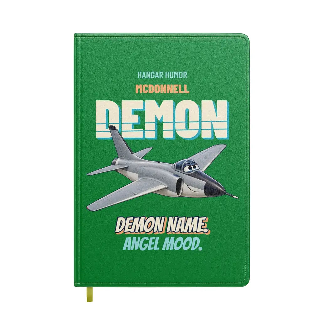 McDonnell F3H-2 Demon - Demon name. Angel mood. design on green notebook