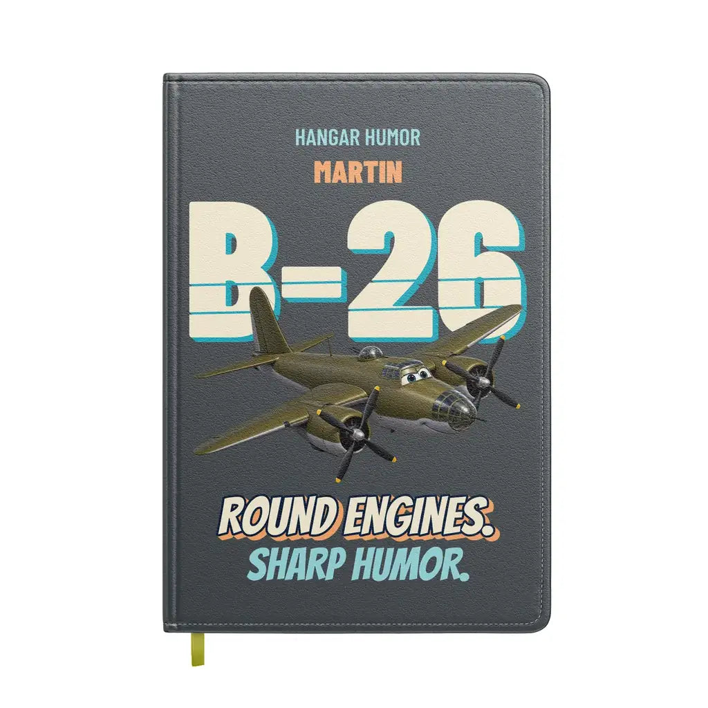 Martin B-26B Marauder - Round engines. Sharp humor. design on gray notebook