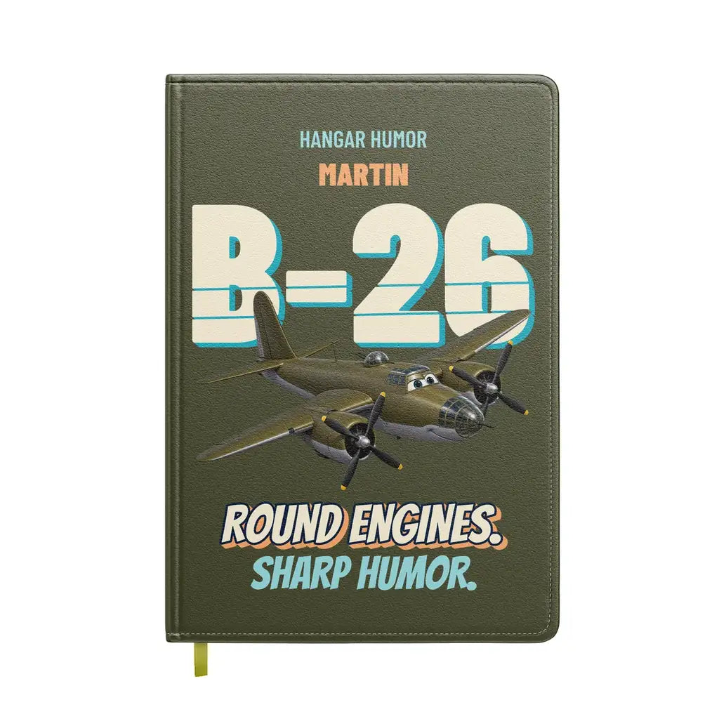 Martin B-26B Marauder - Round engines. Sharp humor. design on green army notebook