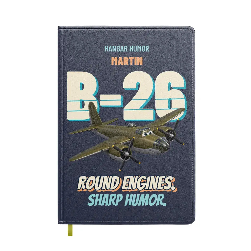 Martin B-26B Marauder - Round engines. Sharp humor. design on navy blue notebook