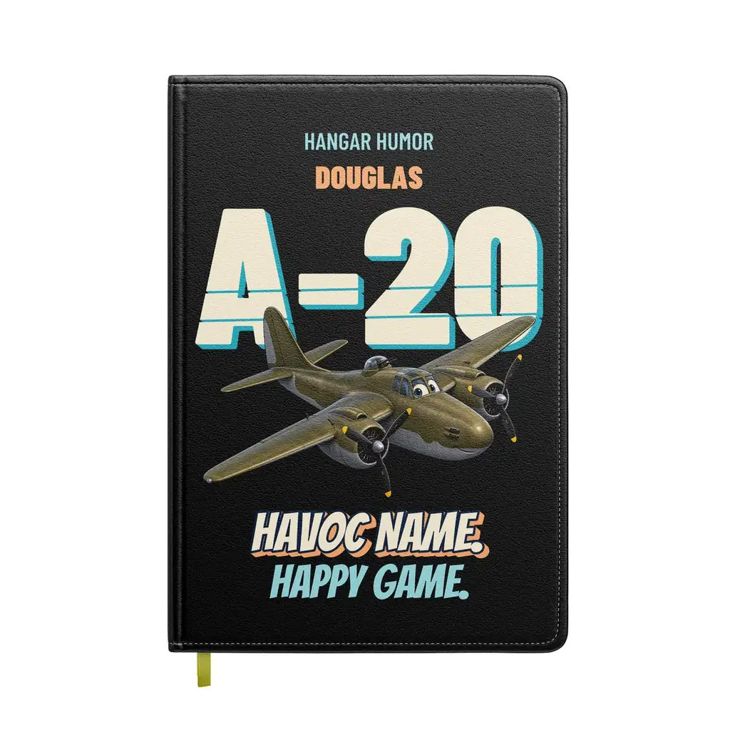 Douglas A-20G Havoc - Havoc name. Happy game. design on black notebook
