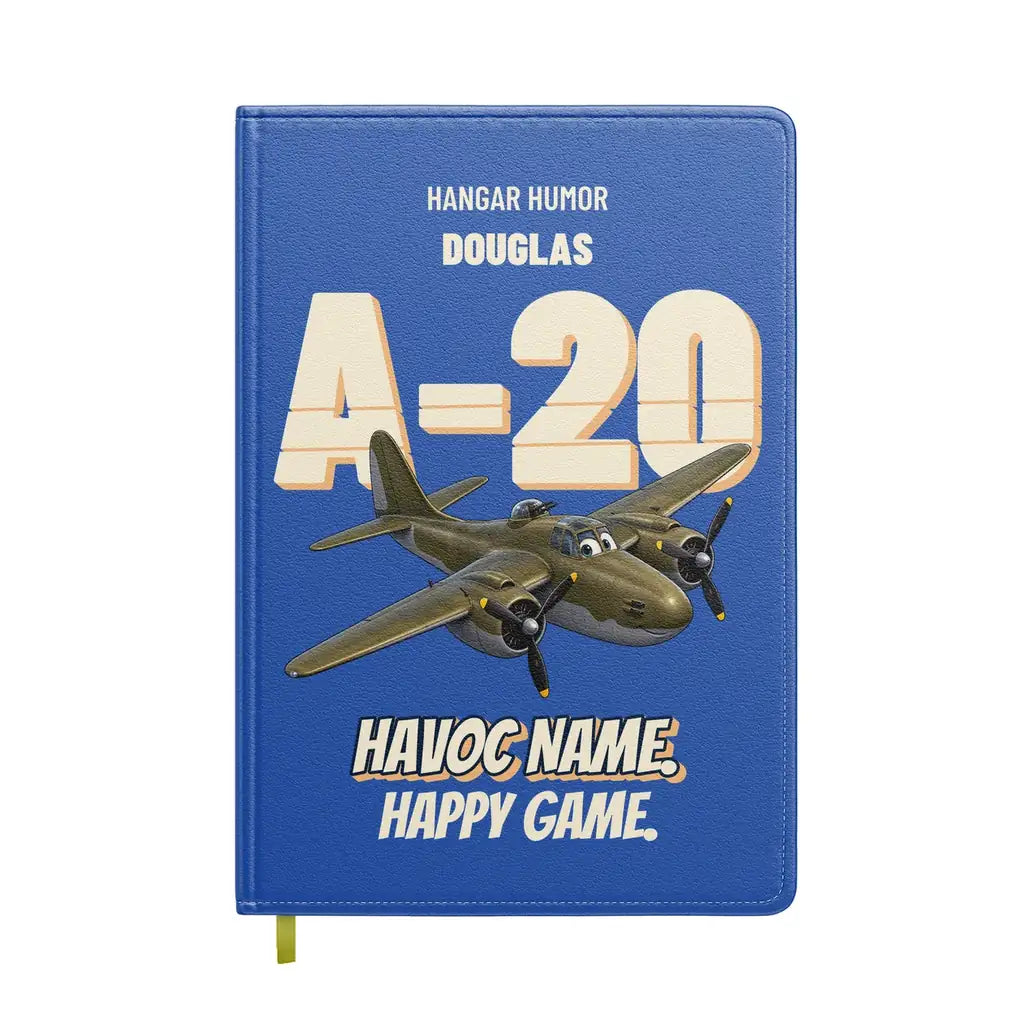 Douglas A-20G Havoc - Havoc name. Happy game. design on blue notebook