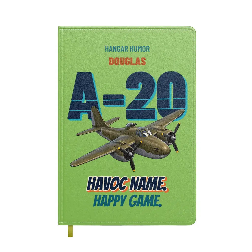Douglas A-20G Havoc - Havoc name. Happy game. design on light green notebook