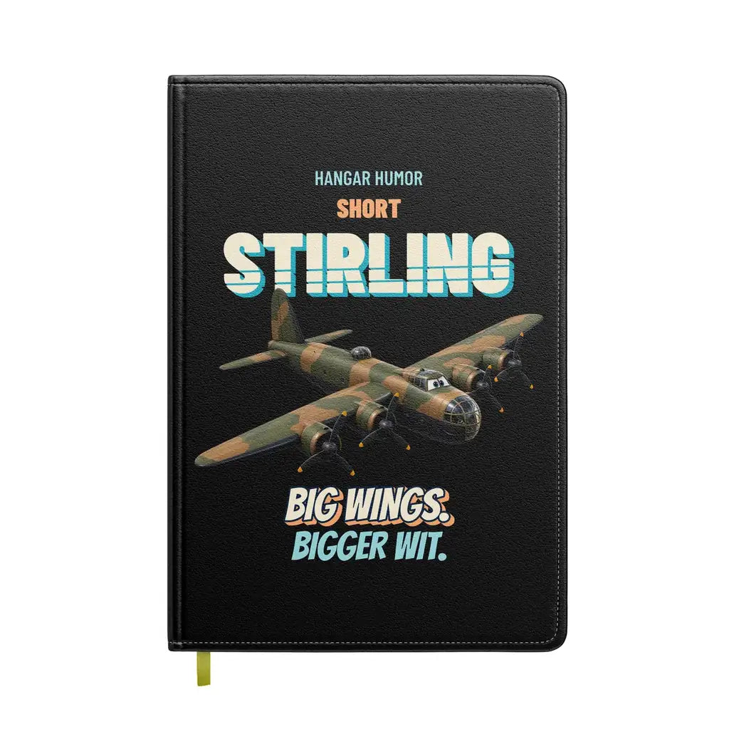 Short Stirling B Mk I - Big wings. Bigger wit. design on black notebook