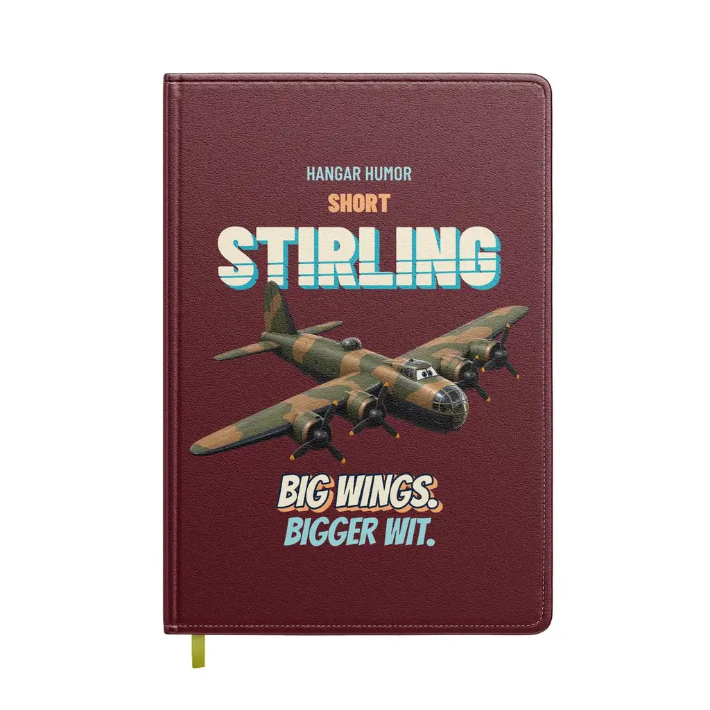 Short Stirling B Mk I - Big wings. Bigger wit. design on dark red notebook