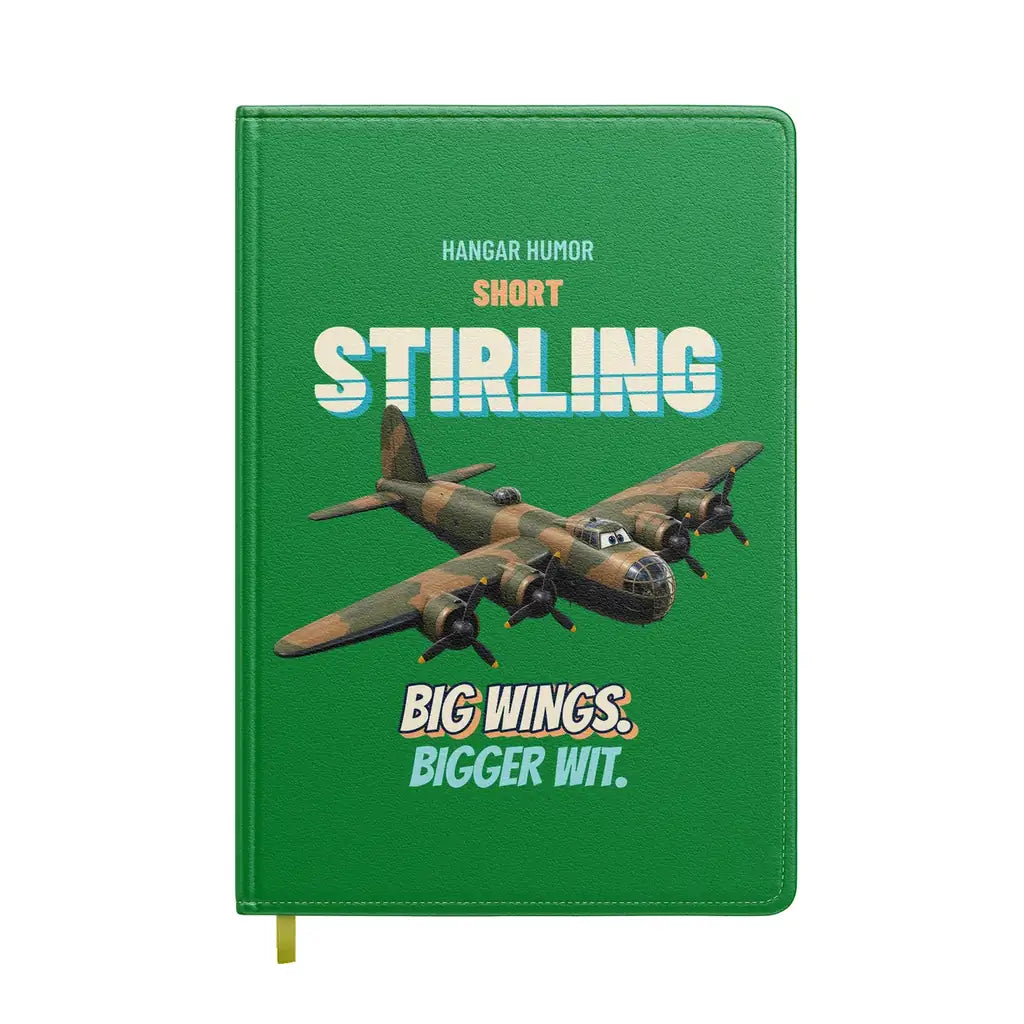 Short Stirling B Mk I - Big wings. Bigger wit. design on green notebook