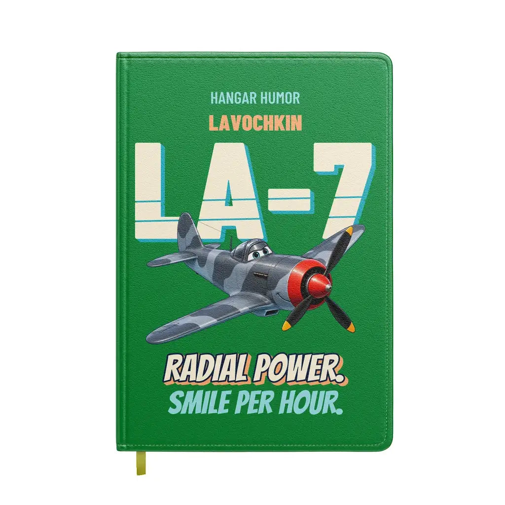 Lavochkin La-7 - Radial power. Smile per hour. design on green notebook