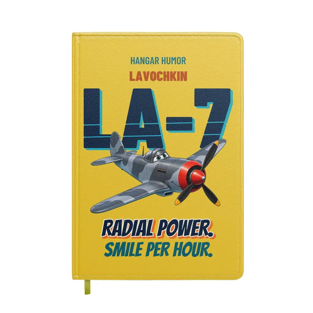 Lavochkin La-7 - Radial power. Smile per hour. design on yellow notebook