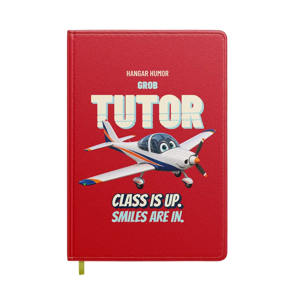 Grob G 115E Tutor - Class is up. Smiles are in. design on red notebook