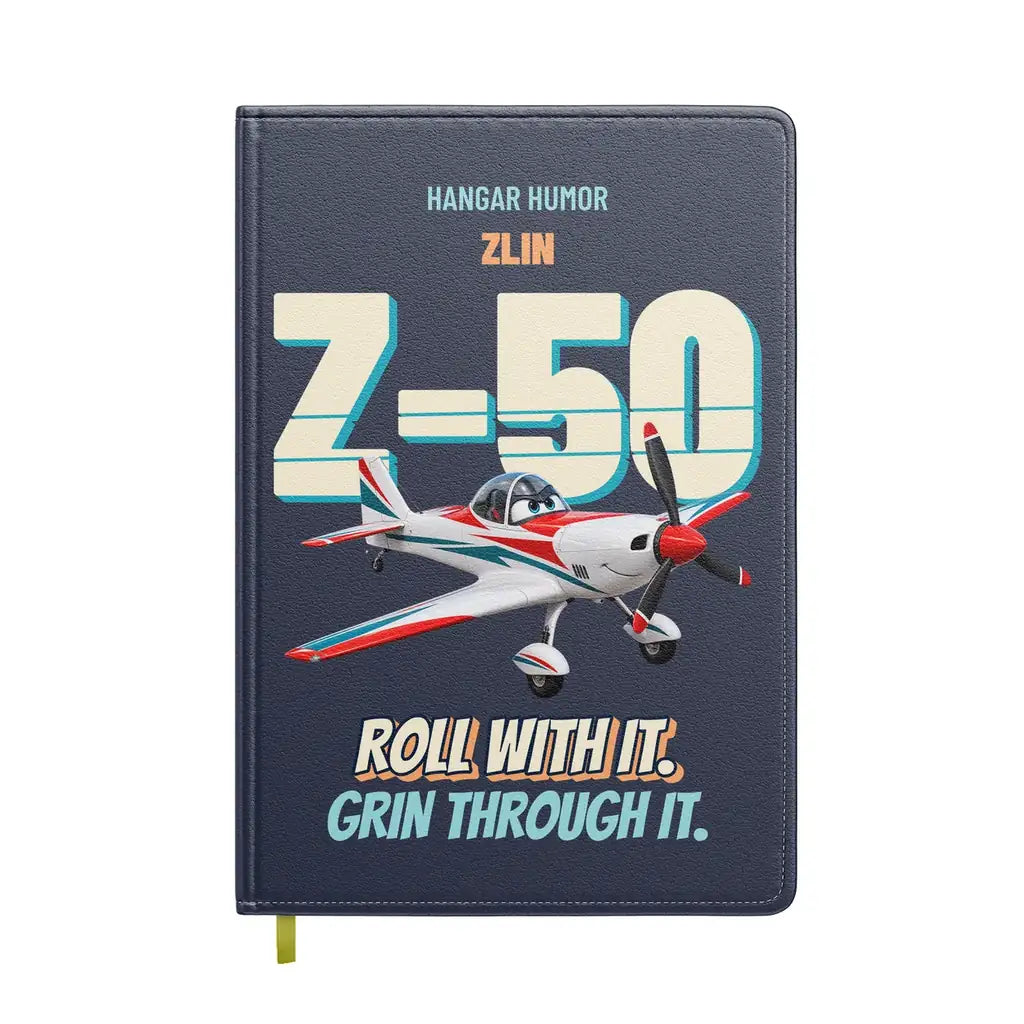 Zlin Z-50LS - Roll with it. Grin through it. design on navy blue notebook