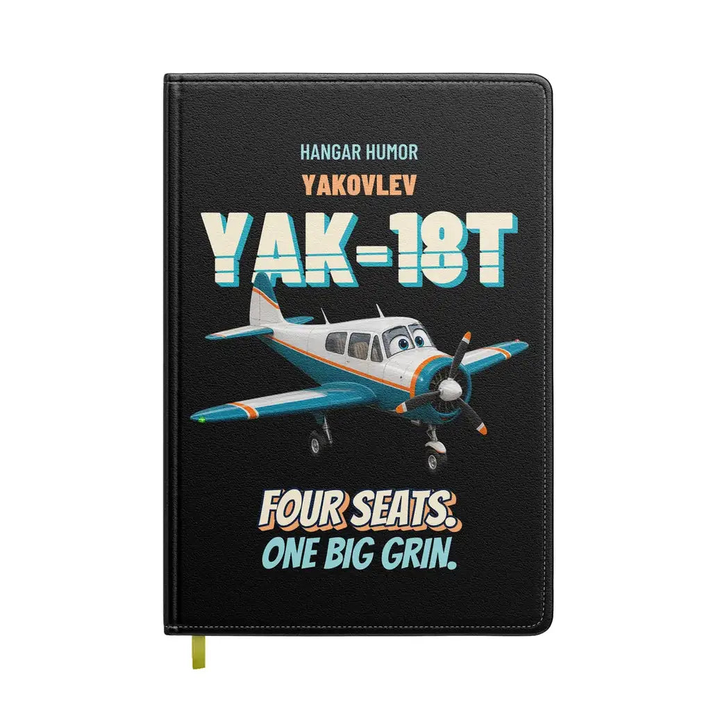 Yakovlev Yak-18T - Four seats. One big grin. design on black notebook
