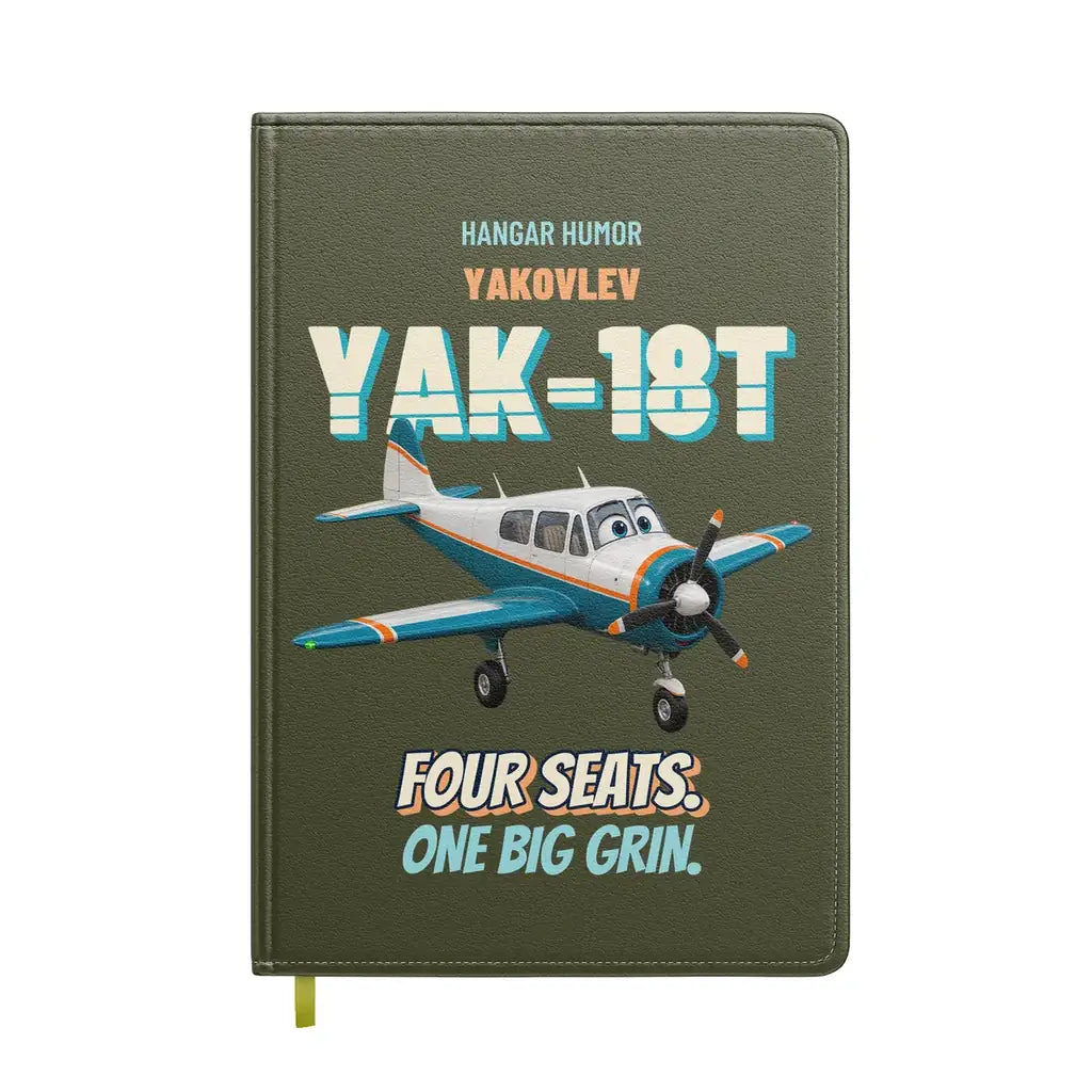 Yakovlev Yak-18T - Four seats. One big grin. design on green army notebook