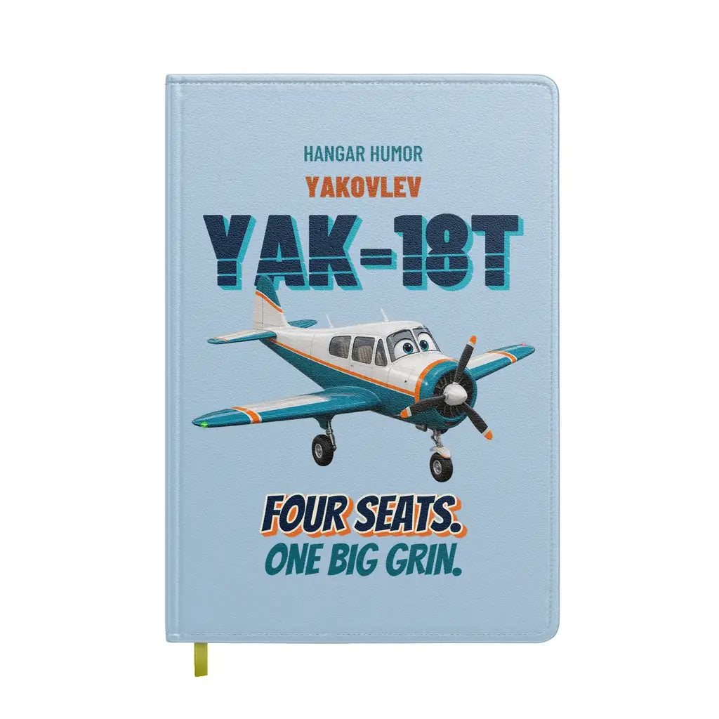 Yakovlev Yak-18T - Four seats. One big grin. design on light blue notebook