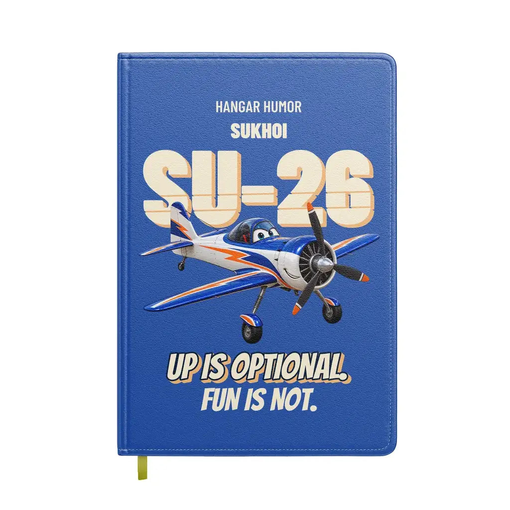 Sukhoi Su-26M - Up is optional. Fun is not. design on blue notebook