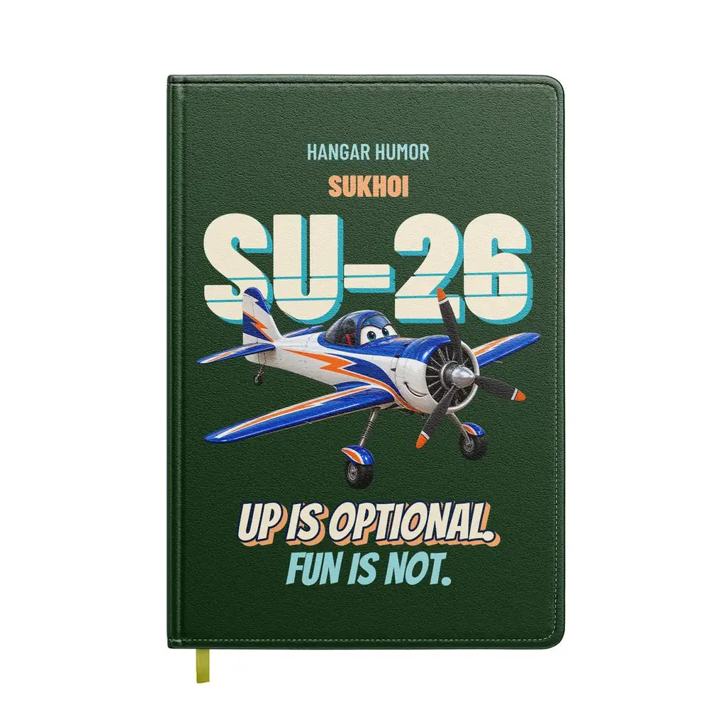Sukhoi Su-26M - Up is optional. Fun is not. design on dark green notebook