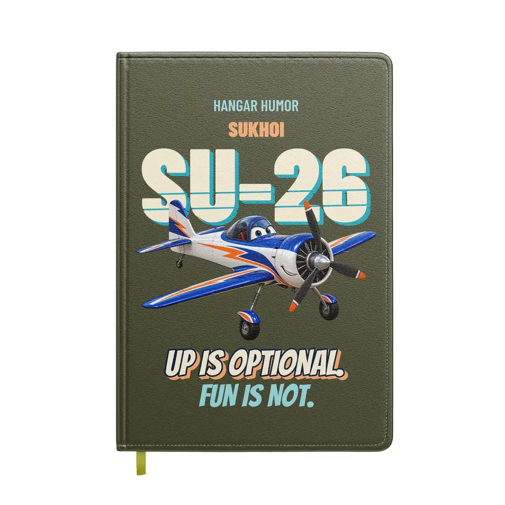 Sukhoi Su-26M - Up is optional. Fun is not. design on green army notebook