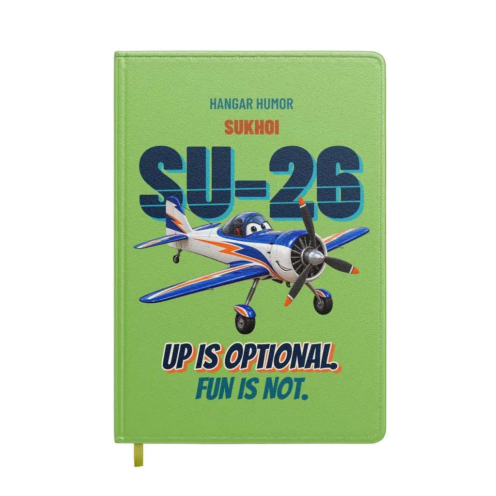 Sukhoi Su-26M - Up is optional. Fun is not. design on light green notebook