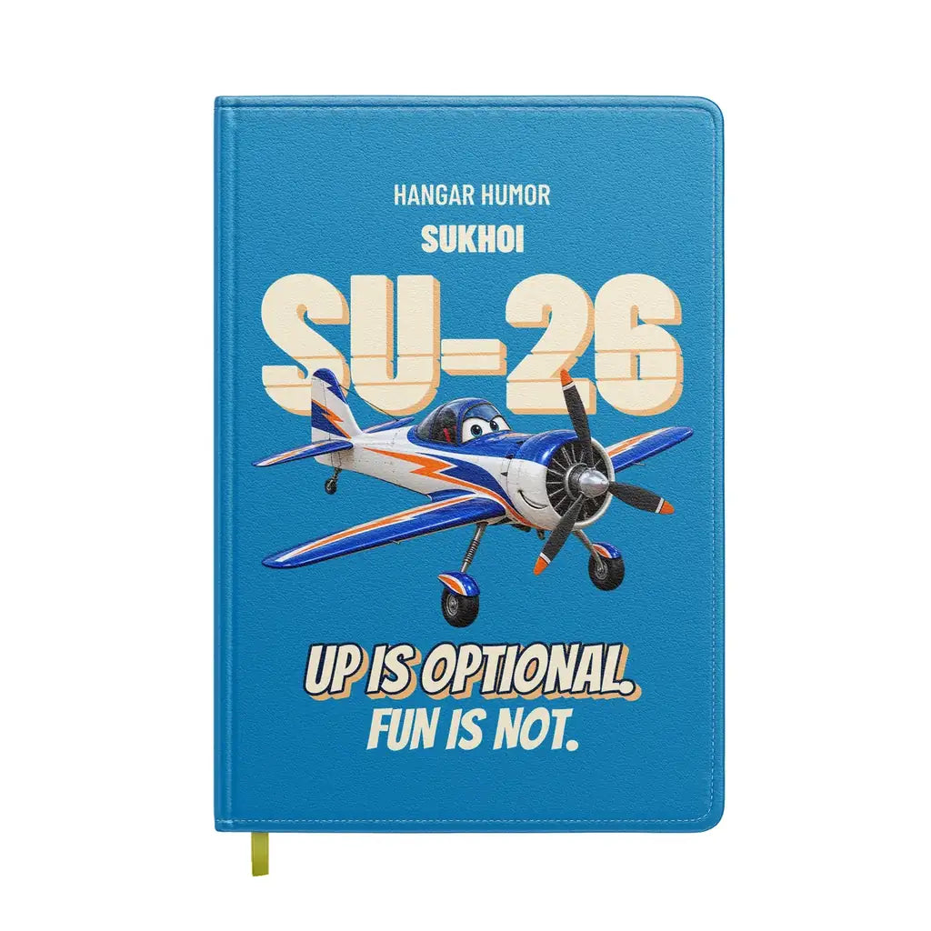 Sukhoi Su-26M - Up is optional. Fun is not. design on turquoise notebook