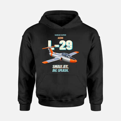 Aero L-29 Delfin - Small jet. Big splash. design on black hoodie single side