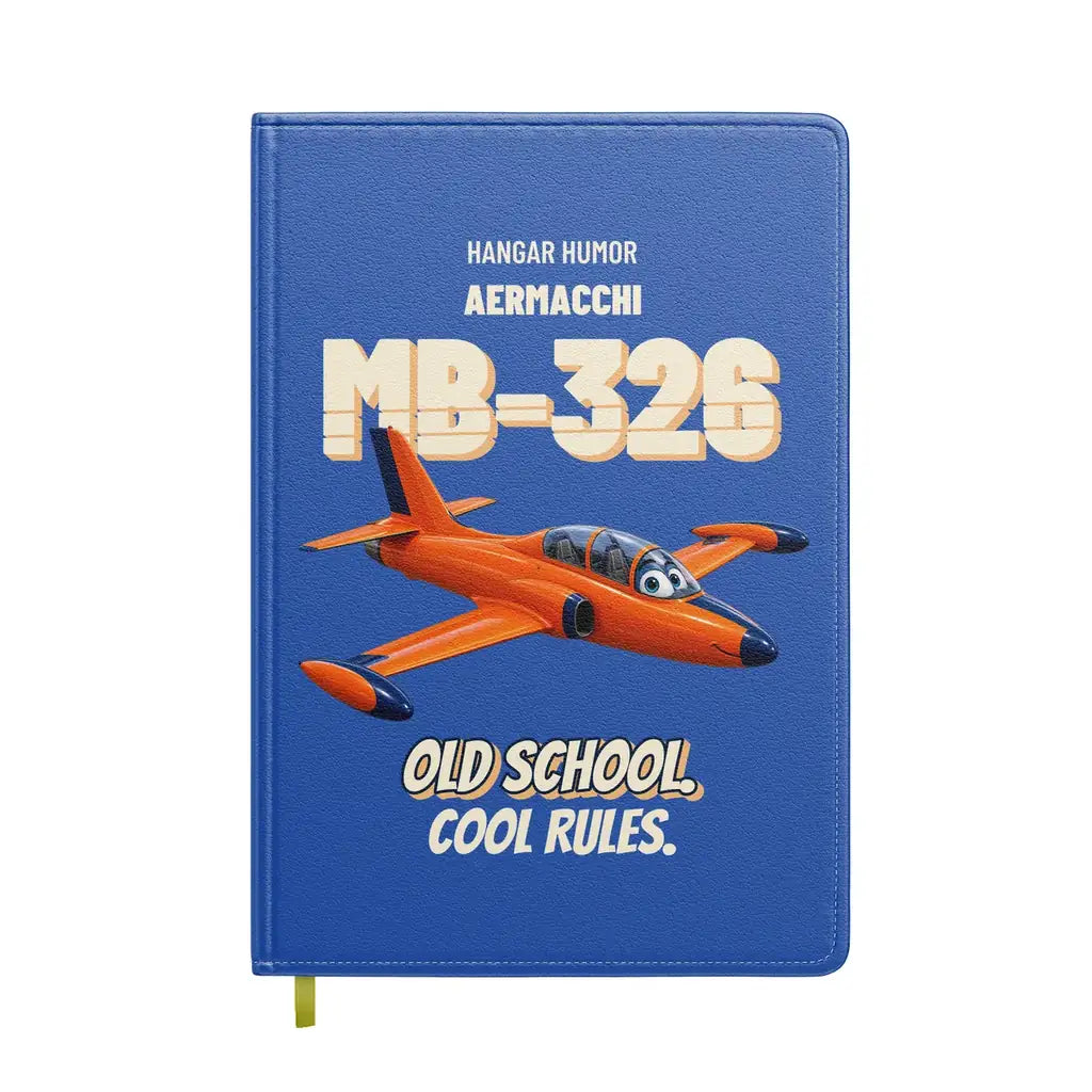 Aermacchi MB-326 - Old school. Cool rules. design on blue notebook