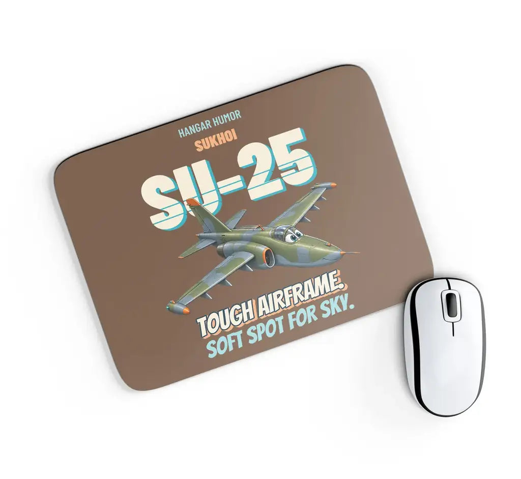 Sukhoi Su-25 - Tough airframe. Soft spot for sky. design on brown rectangle mouse pad