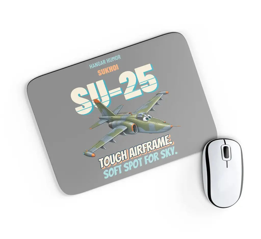Sukhoi Su-25 - Tough airframe. Soft spot for sky. design on gray rectangle mouse pad