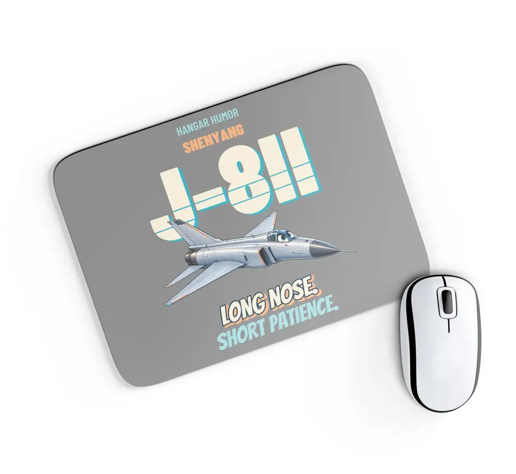 Shenyang J-8II - Long nose. Short patience. design on gray rectangle mouse pad