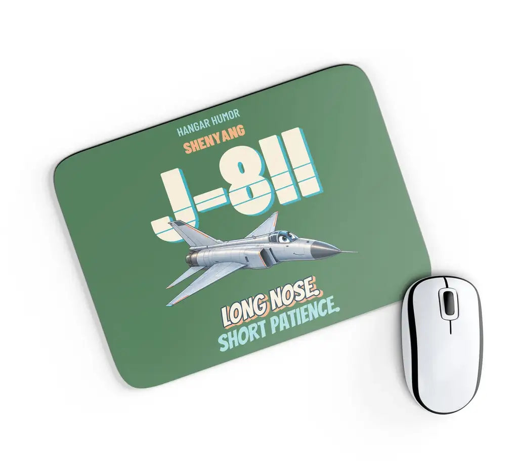 Shenyang J-8II - Long nose. Short patience. design on green rectangle mouse pad