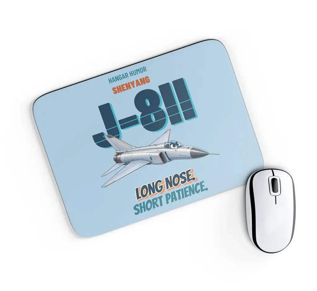 Shenyang J-8II - Long nose. Short patience. design on light blue rectangle mouse pad