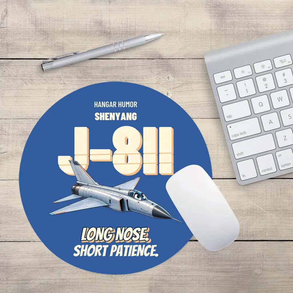 Shenyang J-8II - Long nose. Short patience. design on blue round mouse pad