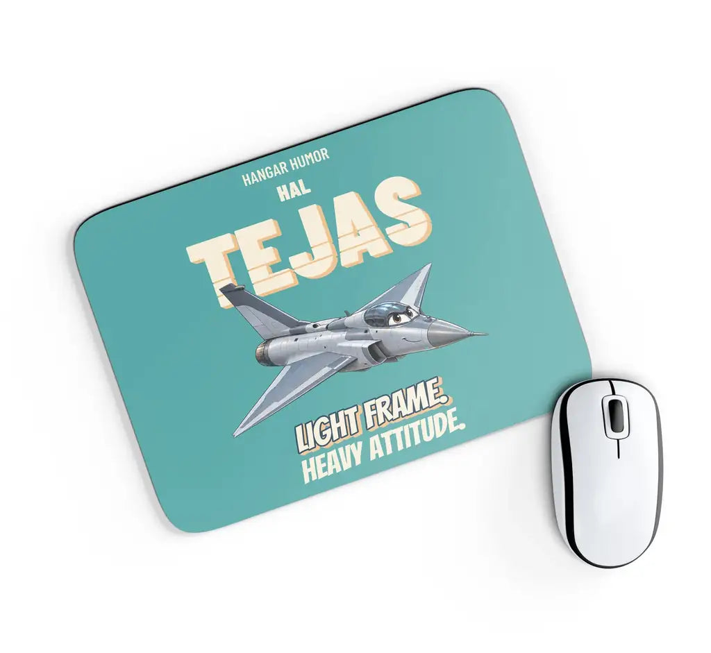 HAL Tejas Mk1 - Light frame. Heavy attitude. design on turquoise rectangle mouse pad