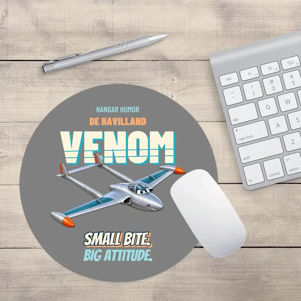 de Havilland Venom FB.4 - Small bite. Big attitude. design on gray round mouse pad