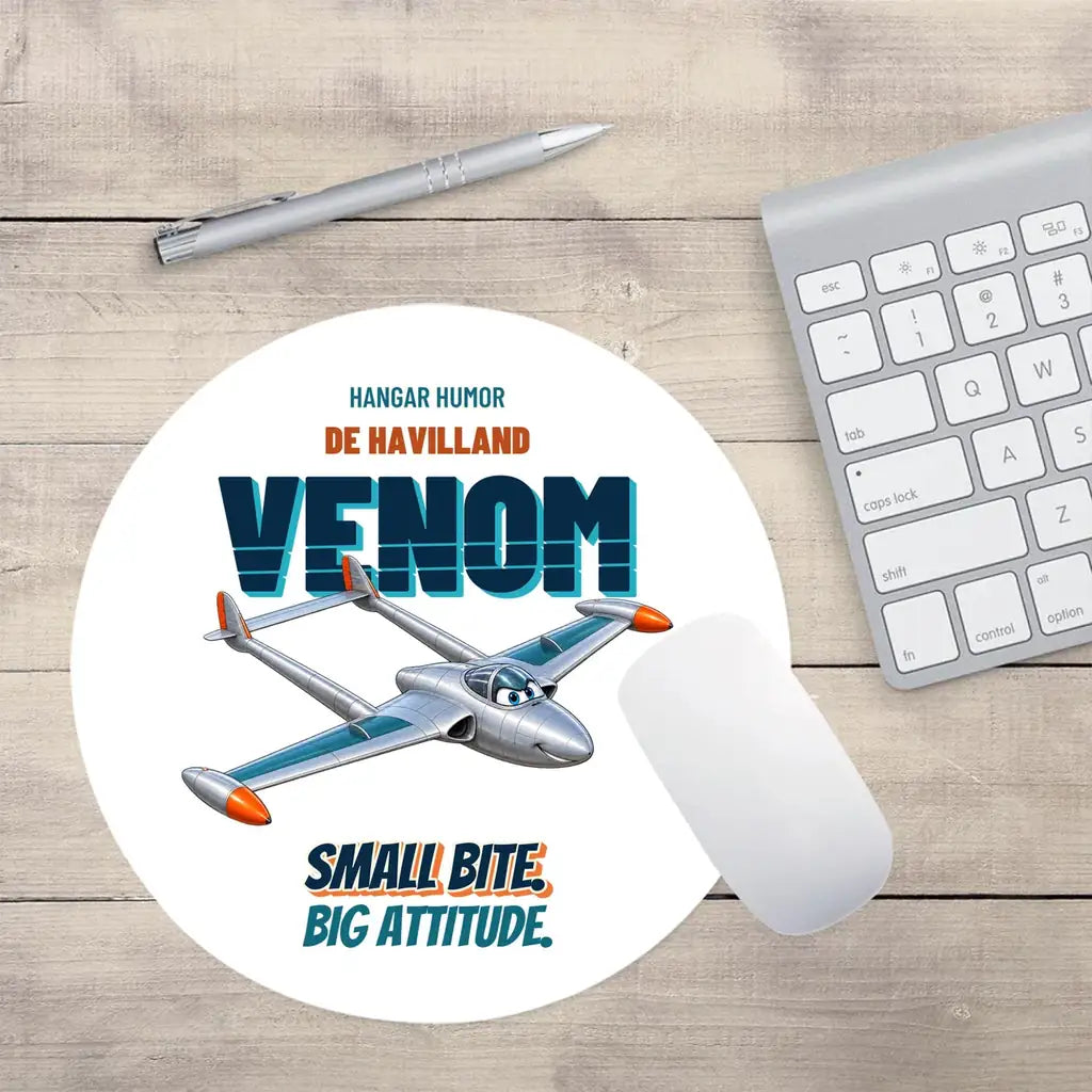 de Havilland Venom FB.4 - Small bite. Big attitude. design on white round mouse pad