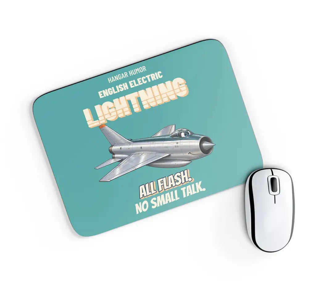 English Electric Lightning F.6 - All flash. No small talk. design on turquoise rectangle mouse pad