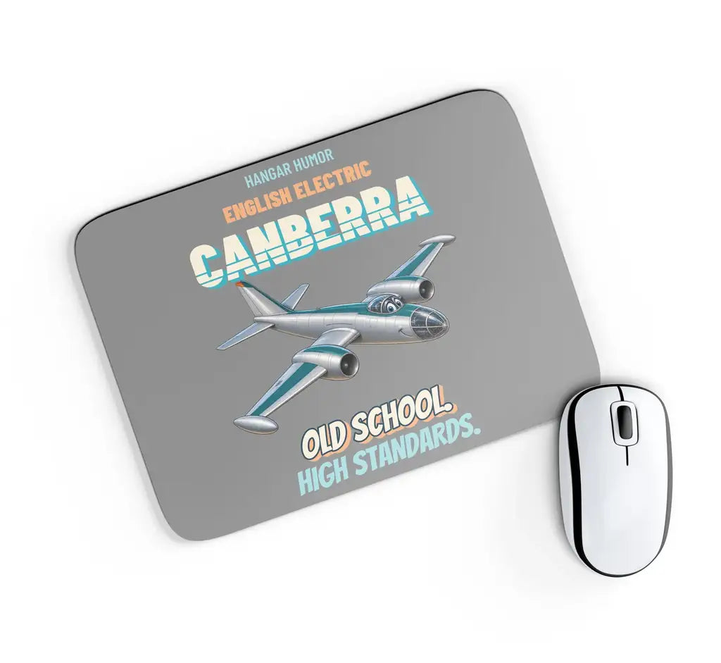 English Electric Canberra B.2 - Old school. High standards. design on gray rectangle mouse pad