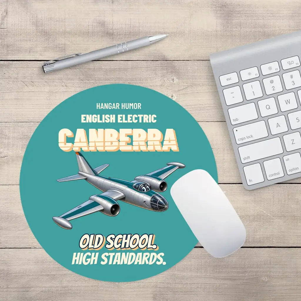 English Electric Canberra B.2 - Old school. High standards. design on turquoise round mouse pad