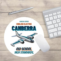 Thumbnail for English Electric Canberra B.2 - Old school. High standards. design on white round mouse pad