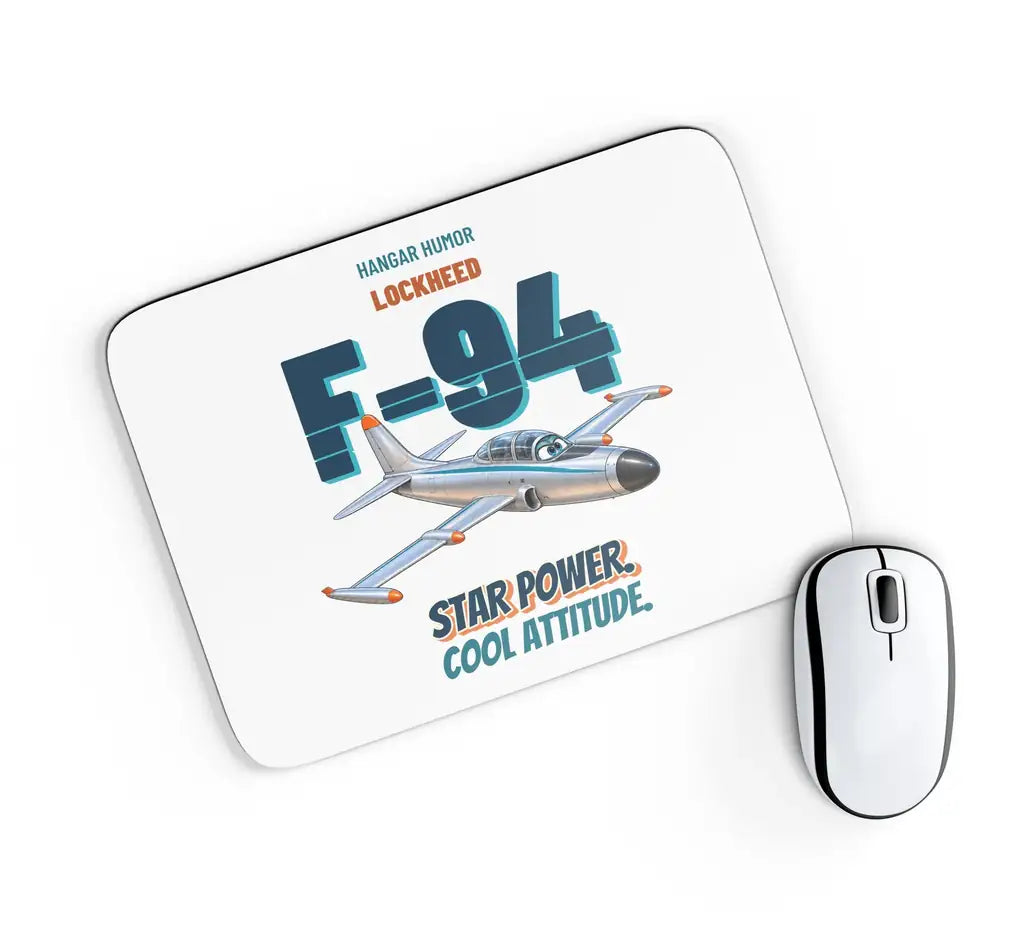 Lockheed F-94C Starfire - Star power. Cool attitude. design on white rectangle mouse pad
