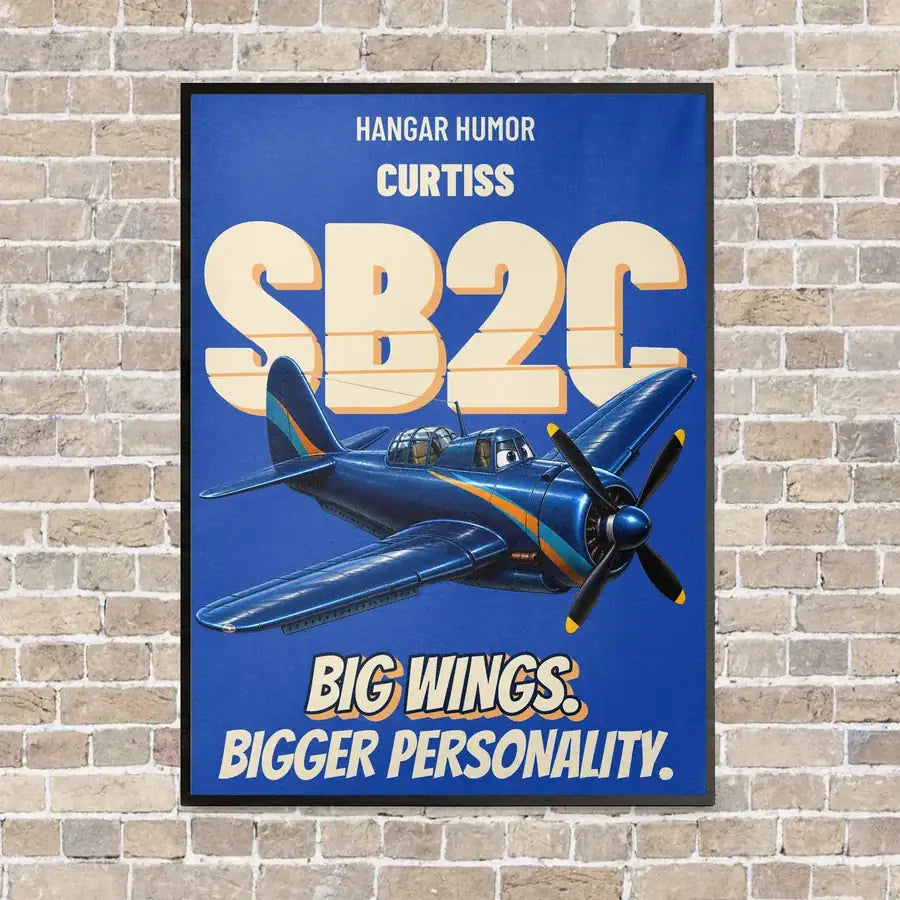 Curtiss SB2C-5 Helldiver - Big wings. Bigger personality. vertical canvas print - framed - blue background