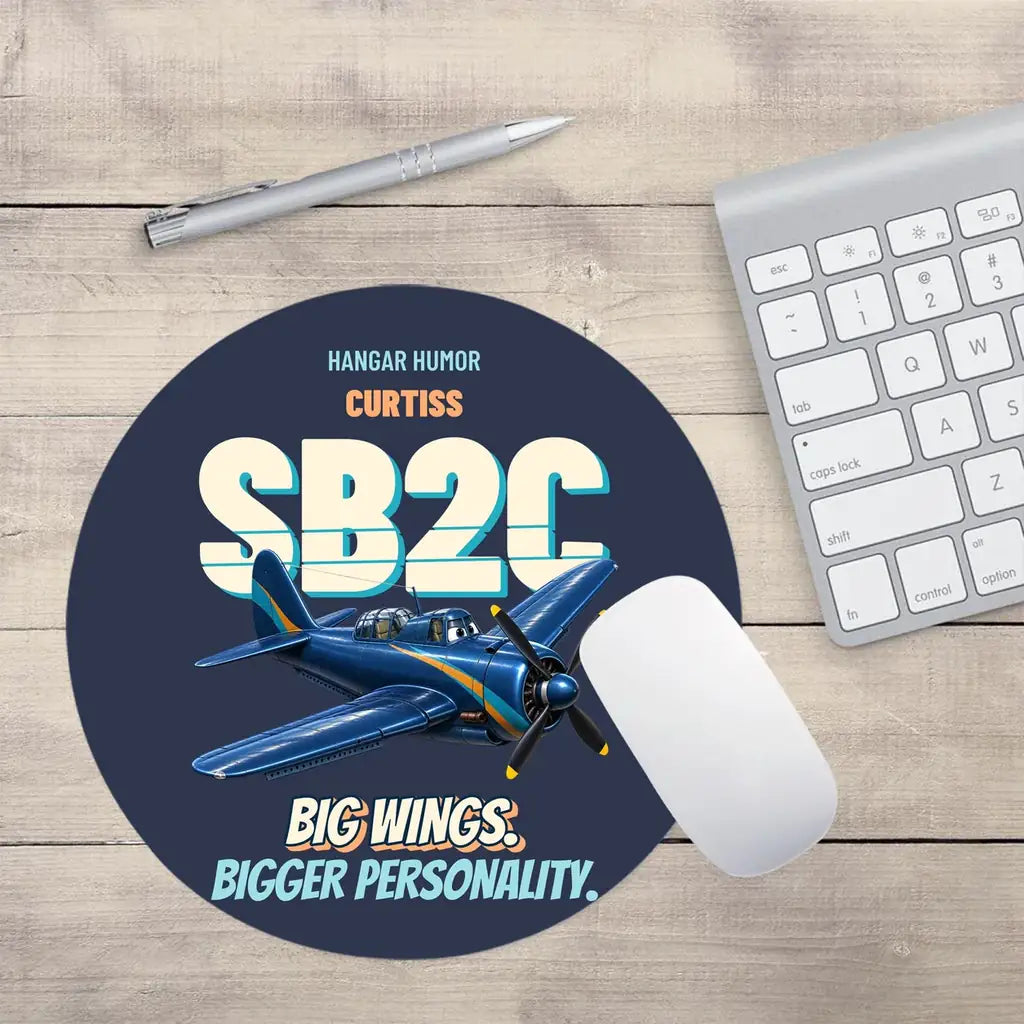 Curtiss SB2C-5 Helldiver - Big wings. Bigger personality. design on navy blue round mouse pad